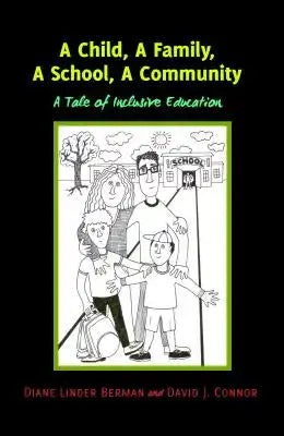 A Child, A Family, A School, A Community: A Tale of Inclusive Education