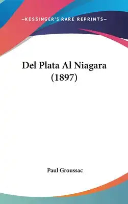 Del Plata Al Niagara (1897)