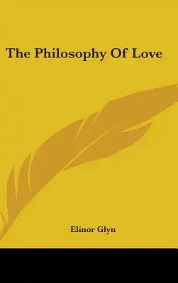 The Philosophy Of Love