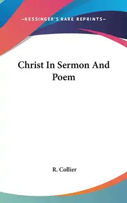 Christ in Sermon and Poem