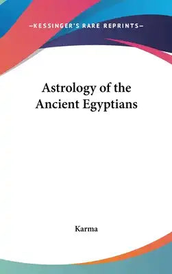 Astrology of the Ancient Egyptians