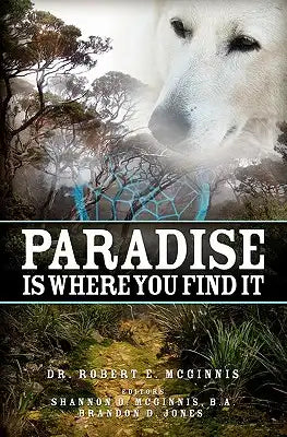 Paradise is Where You Find It