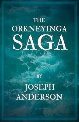 The Orkneyinga Saga