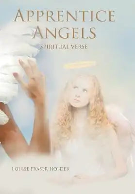 Apprentice Angels: Spiritual Verse