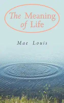 The Meaning of Life