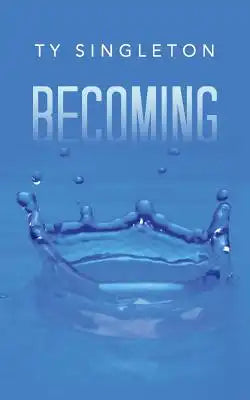 Becoming
