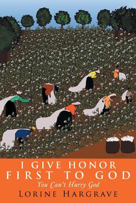 I Give Honor First to God: You Can't Hurry God