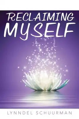 Reclaiming Myself