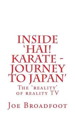 Inside 'Hai! Karate - Journey to Japan'