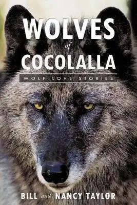 Wolves of Cocolalla: Wolf Love Stories