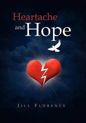 Heartache and Hope