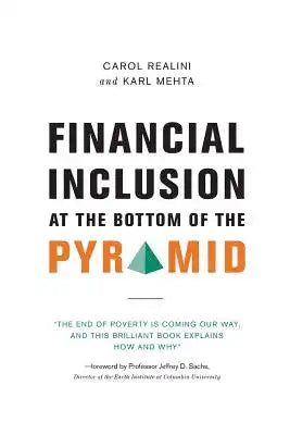 Financial Inclusion at the Bottom of the Pyramid