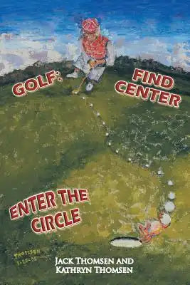 Golf: Find Center Enter the Circle