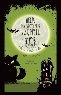 Help! My Brother's a Zombie