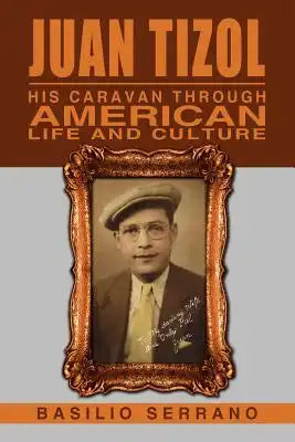 Juan Tizol - His Caravan Through American Life and Culture