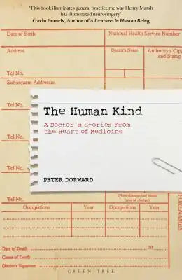 The Human Kind: A Doctor's Stories from the Heart of Medicine