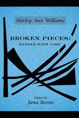 Broken Pieces: Handle with Care