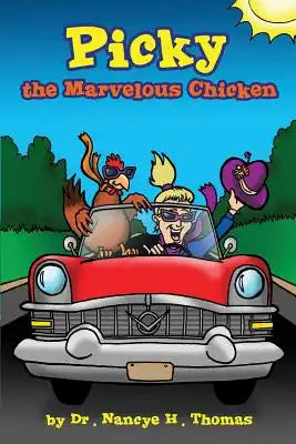 Picky the Marvelous Chicken