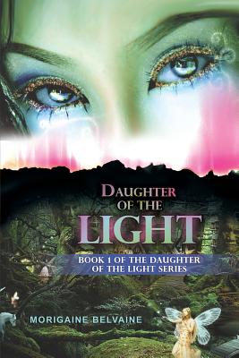 Daughter of the Light: Book 1 of the Daughter of the Light Series
