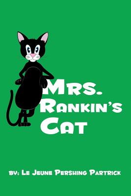 Mrs. Rankin's Cat