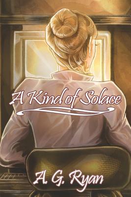 A Kind of Solace