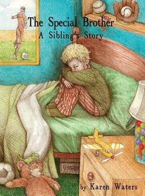 The Special Brother: A Sibling's Story