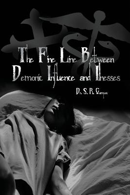 The Fine Line Between Demonic Influence and Illnesses