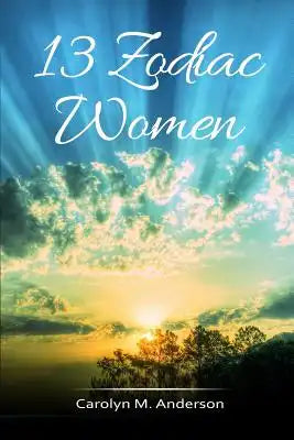 13 Zodiac Women