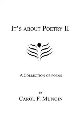 It's about Poetry II: A Collection of Poems