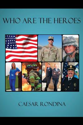 Who Are the Heroes