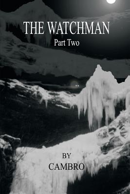 The Watchman: Part Two