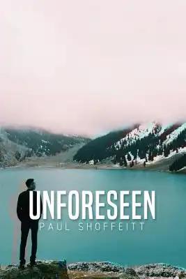 Unforeseen