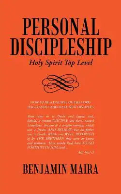 Personal Discipleship: Holy Spirit Top Level