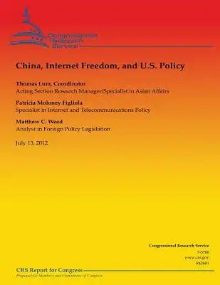 China, Internet Freedom, and U.S. Policy