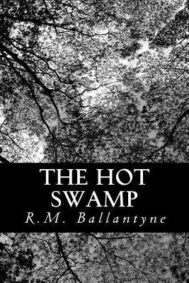 The Hot Swamp