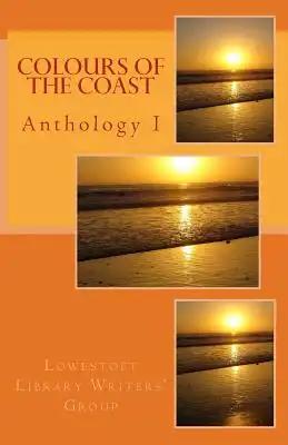 Colours of the Coast: Anthology I