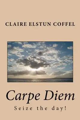 Carpe Diem