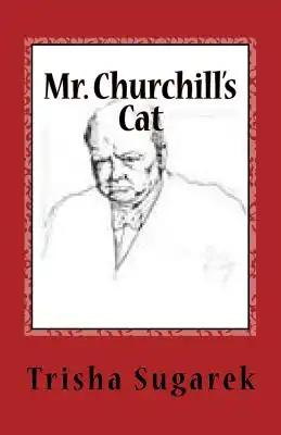 Mr. Churchill's Cat: One Act Play