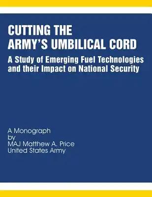 Cutting the Army's Umbilical Cord
