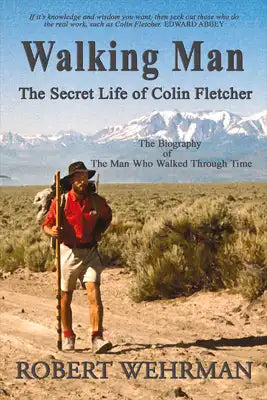 Walking Man: The Secret Life of Colin Fletchervolume 1