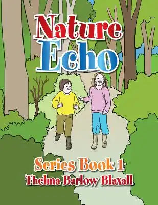 Nature Echo Series Book 1