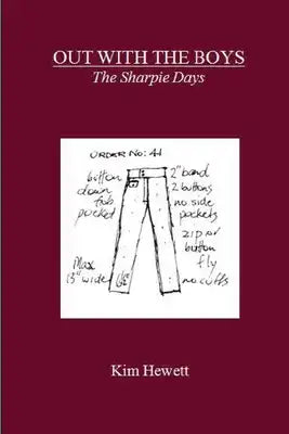 Out With The Boys: the Sharpie Days