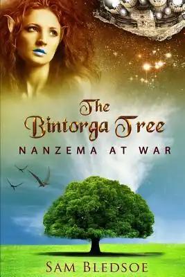 The Bintorga Tree: Nanzema At War