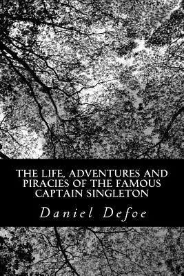 The Life, Adventures and Piracies of the Famous Captain Singleton