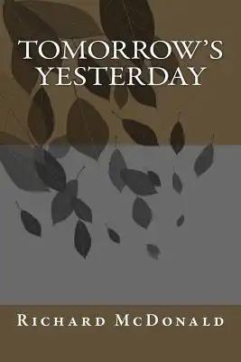 Tomorrow's Yesterday