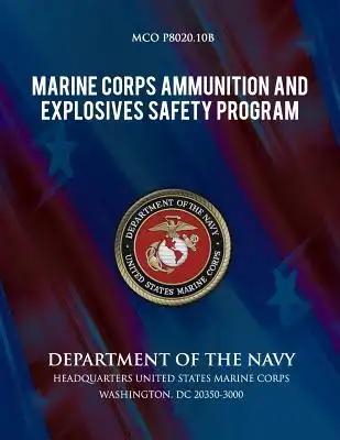 Marine Corps Ammunition and Explosives Safety Program