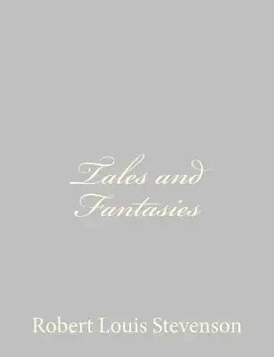 Tales and Fantasies
