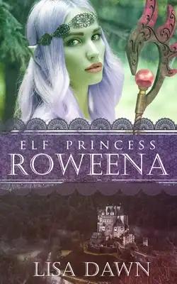 Elf Princess Roweena