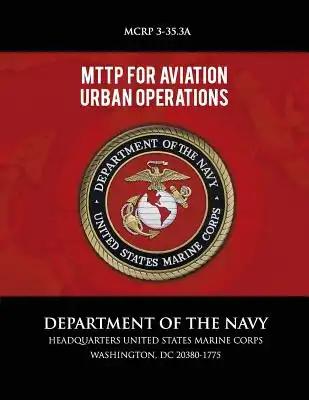 MTTP for Aviation Urban Operations