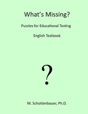 What's Missing? Puzzles for Educational Testing: English Testbook